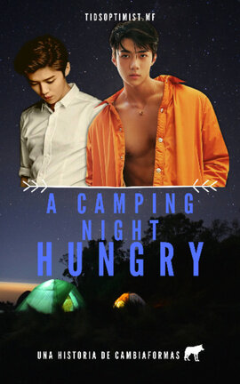 A Camping Night ~Hungry~