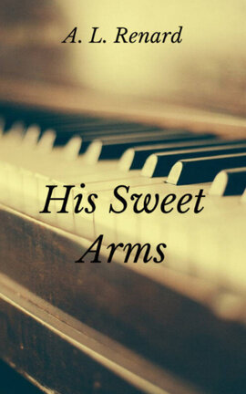 His Sweet Arms