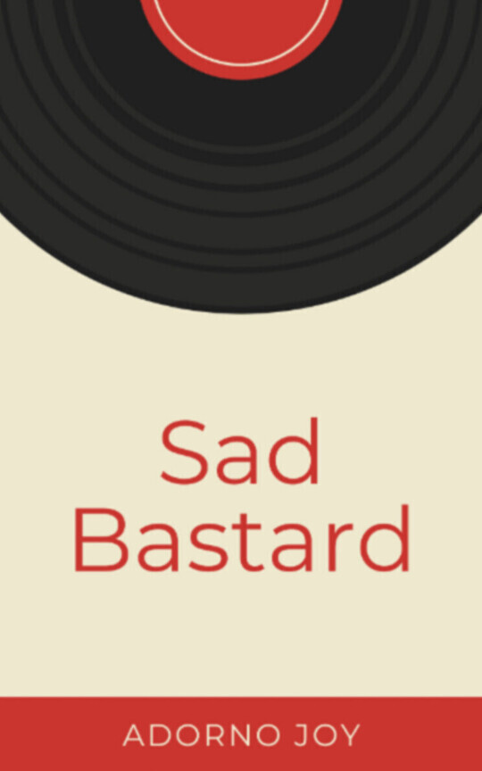 Sad Bastard