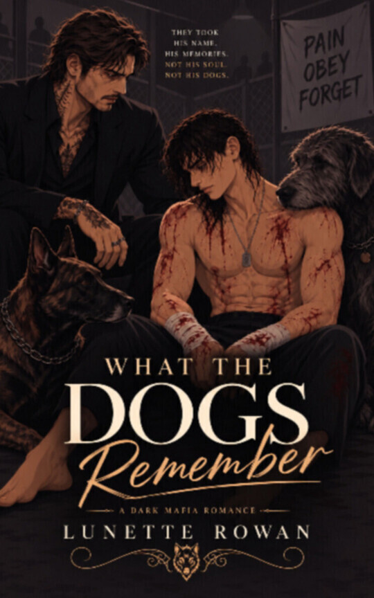 What The Dogs Remember