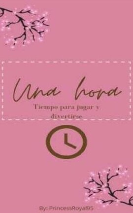 Una hora (KNY x Princess Laura)