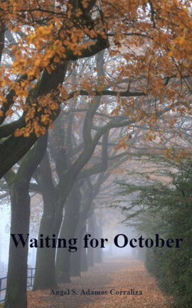 Waiting for October