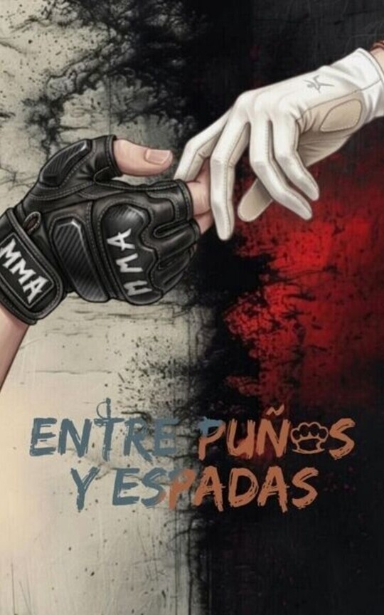 Entre puños y espadas.