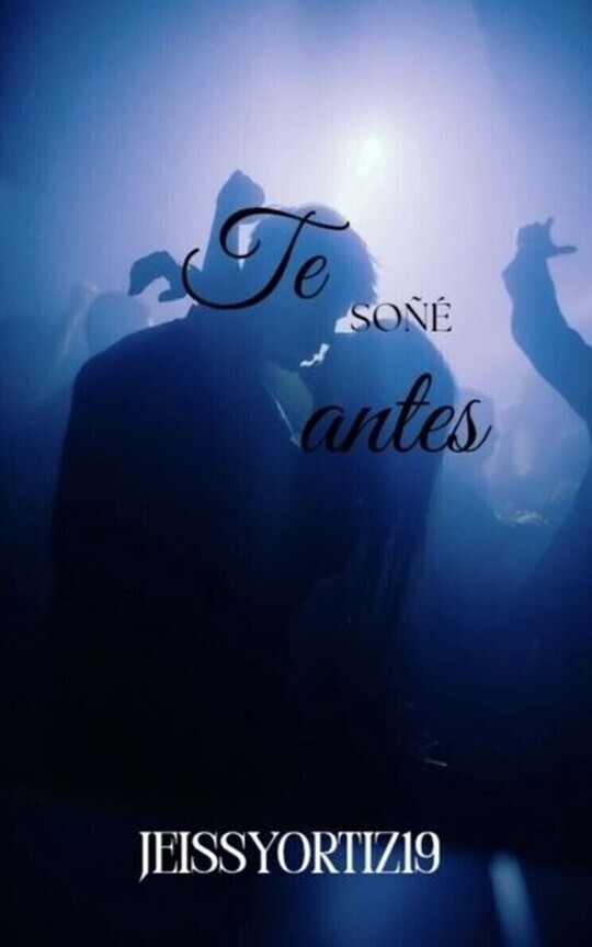 Te soñé antes 