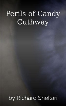 Perils of Candy Cuthway