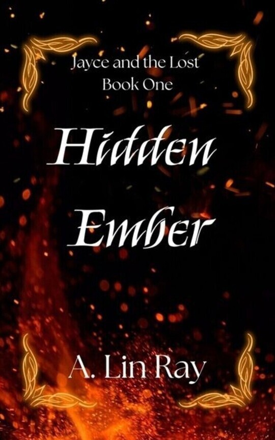 Hidden Ember—Jayce and the Lost: Book One