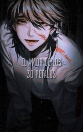 « El Amor de los 30 Pétalos • Kazutora Hanemiya »