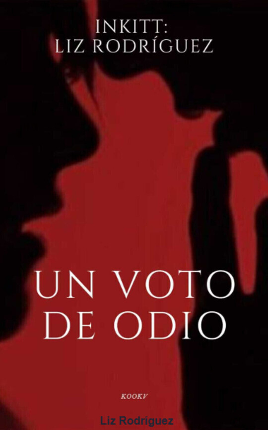 UN VOTO DE ODIO