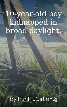 10-year-old boy kidnapped in broad daylight.