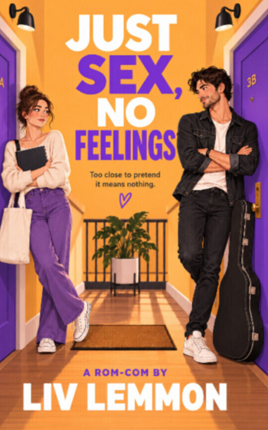 Just Sex, No Feelings