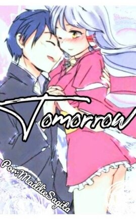 Tomorrow [InuYasha] [Genderbender] 