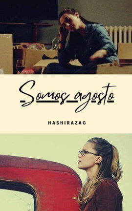 Somos agosto [Supercorp / Karlena]