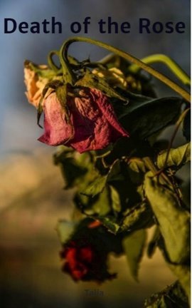 Death of the Rose
