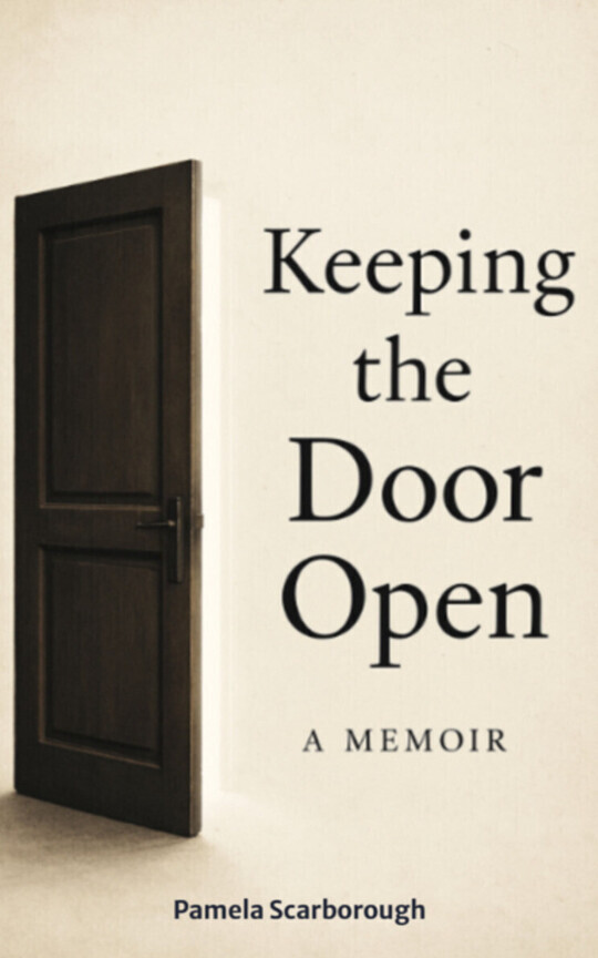 Keeping the Door Open : Memoir of Living Grief