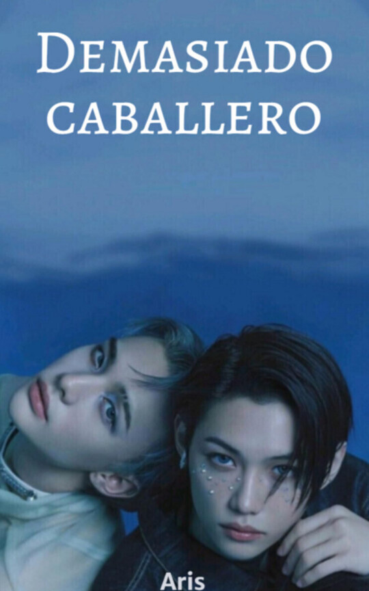 Demasiado caballero (Hyunlix)