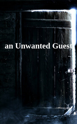 an Unwanted Guest