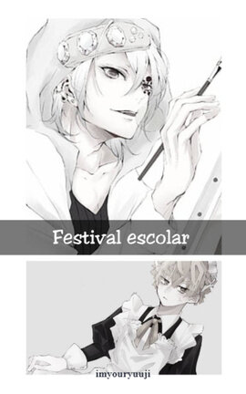 2. Festival escolar ※╰UzuZen╮