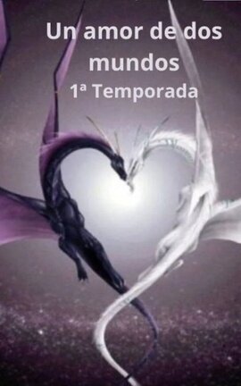 Un amor de dos mundos (1ª Temporada)
