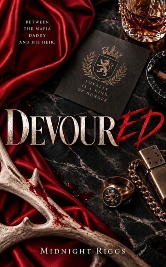 Devoured: Between The Mafia Daddy And His Heir