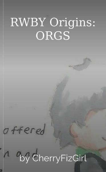 RWBY Origins: ORGS