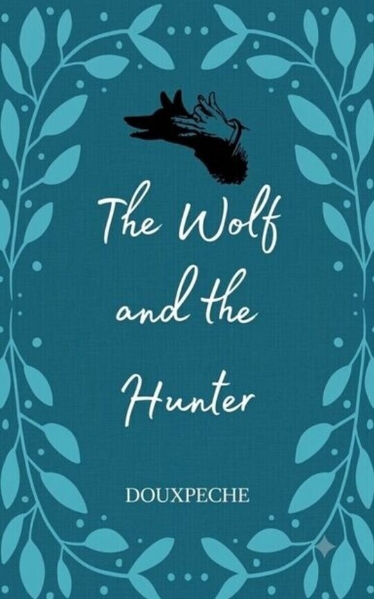 The Wolf and the Hunter 