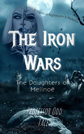 The Iron Wars - The Daughters of Melinoë