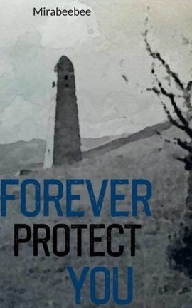 Forever protect you