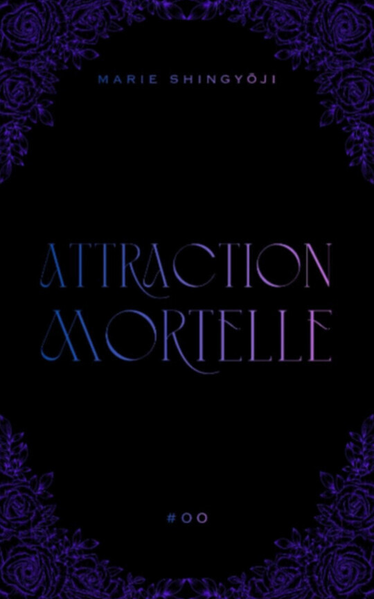 Attraction Mortelle #00