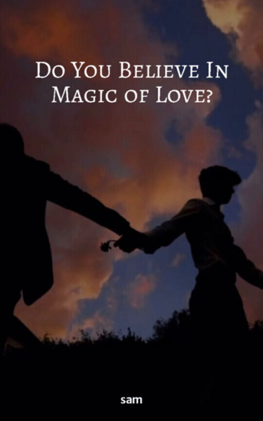 Do You Believe In Magic of Love?