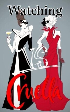 Watching Cruella ||Descendientes X Cruella||