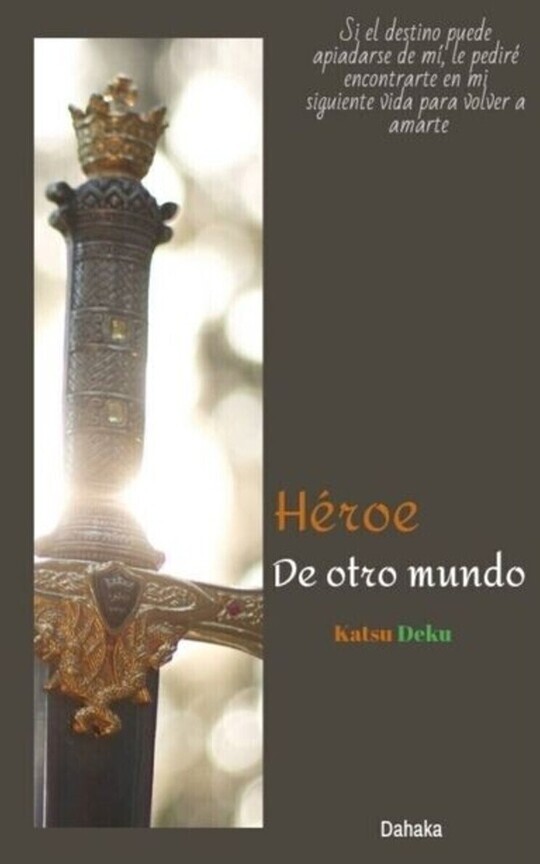 Héroe de otro mundo [KatsuDeku]