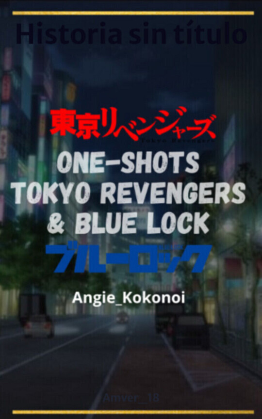 One-Shots: Tokyo revengers & Blue lock