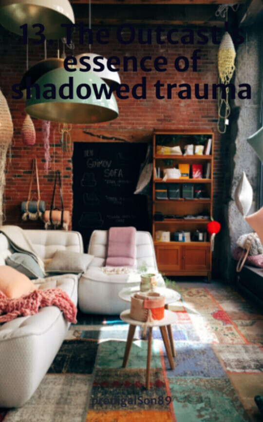 13. The Outcast's essence of shadowed trauma