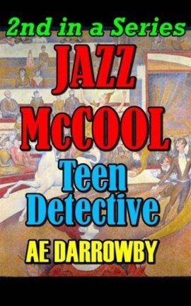 JAZZ McCOOL: TEEN DETECTIVE