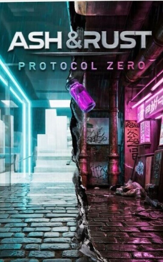 Ash & Rust: Protocol Zero 