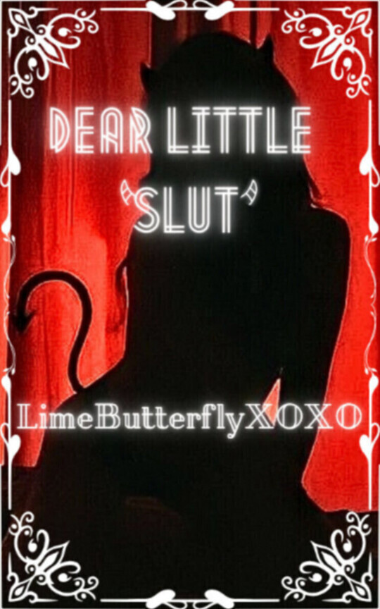 Dear Little Slut