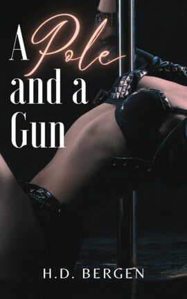 A Pole and a Gun