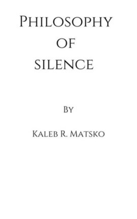 Philosophy Of Silence 