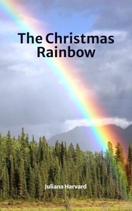 The Christmas Rainbow