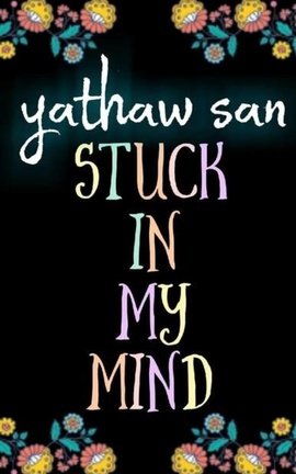 stuck in my mind