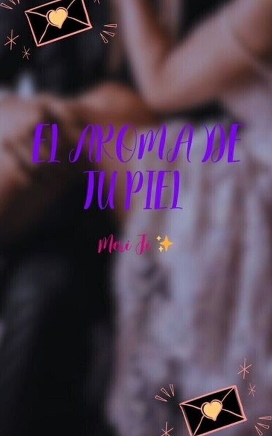 EL AROMA DE TU PIEL