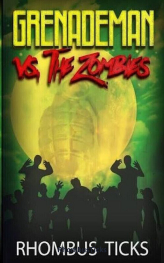 Grenademan Vs the Zombies