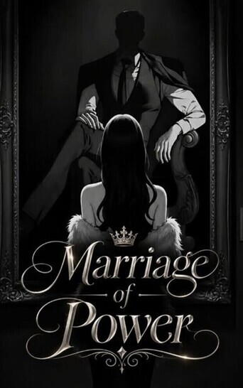 Marriage Of Power ~ Season one.