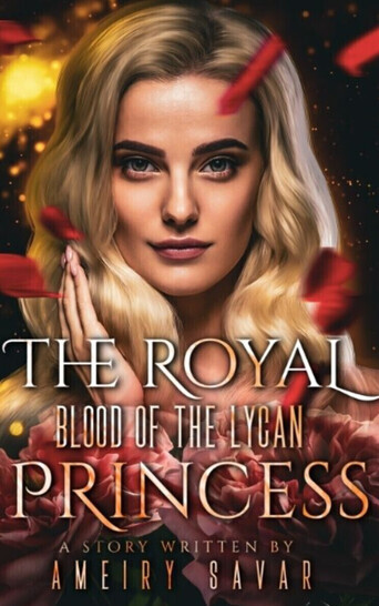 The Royal Blood of the Lycan Princess 