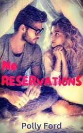 NO RESERVATIONS