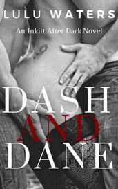 Dash and Dane (18+)