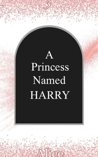 A Princess Named Harry: Book 3 