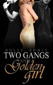 Two Gangs and a Golden Girl