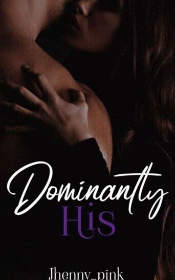 Dominantly His (Book Two)