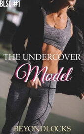 BLSC #1: THE UNDERCOVER MODEL